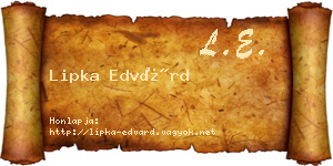 Lipka Edvárd névjegykártya